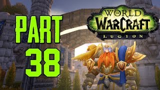 World of Warcraft: Legion Gameplay | Level 1-110 | Warrior | Episode 38