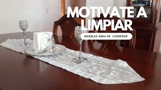 Motívate a limpiar/muebles área del comedor