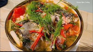 Cá chép nấu mẻ / món ăn nấu theo công thức của kênh , ngọt nhẹ, chua thanh/Carp cooked with vinegar