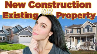 Should I buy new construction or an existing home?