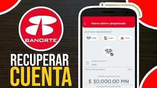 ✅Cómo RECUPERAR Mi Cuenta Bancaria Banorte (2025)🔴