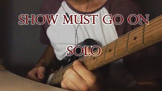 Queen-Show Must Go On Solo Cover (Oğuz Kılıç)