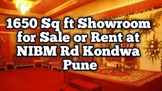 1650 sqft Showroom for sale or Rent at NIBM Road, Kondwa Pune