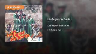 La Segunda Carta Los Tigres Del Norte