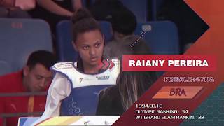 Grand Slam | Taekwondo power, Raiany PEREIRA