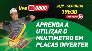 Aprenda a utilzar o Multímetro em Placas Inverter.