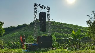 Cek sound di atas bukit 🎶 GLEEERRR!!..|| Barokah Audio Tuban🔊