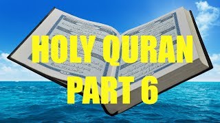 Recitation of Holy Quran Part 6/30