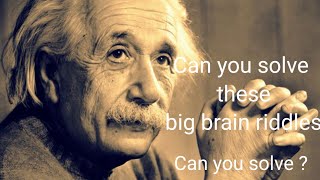 Can you Solve these 3 big brain riddles| Big brain riddles|riddles.    #riddles #riddlesdaily