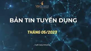 Đại hội tuyển dụng việc làm Vinhomes 2023