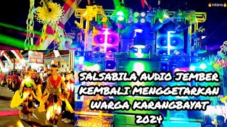 SALSABILA AUDIO JEMBER HADIR LAGI MENGGETARKAN KARANGBAYAT || KARNAVAL KARANGBAYAT  2024