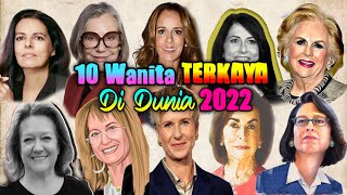 THE REAL CRAZY RICH-10 PEREMPUAN TERKAYA DIDUNIA TAHUN 2022-NO 1 PALING WOW [4K]