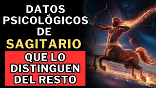 10 Datos Psicológicos de SAGITARIO Que Lo Hacen Distinto a los demás signos del zodíaco