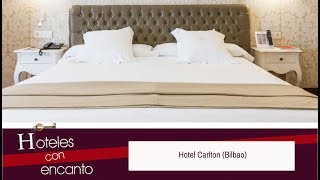 HOTEL CARLTON BILBAO - HOTELES CON ENCANTO