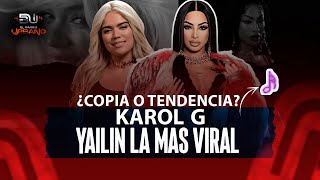 YAILIN LA MAS VIRAL VS KAROL G: ¿Quién CANTA MEJOR ? "Me Encantas"  ¿COPIA O TENDENCIA?