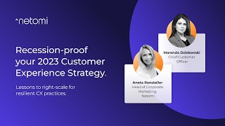 Recession-Proof your 2023 CX Strategy | Webinar with Maranda Dziekonski, Chief Customer Officer