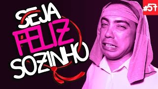 RELAXA ENCALHADA(o)! O lado bom de ser SOLTEIRA(o) - Depois do Culto #57