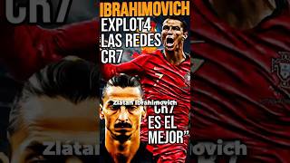 ZLATAN IBRAHIMOVIC REVIENTA LAS REDES CON DECLARACION #cr7 #cristianoronaldo #giorginarodriguez