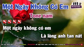 [Karaoke] Một Ngày Không Có Em | Tone nam