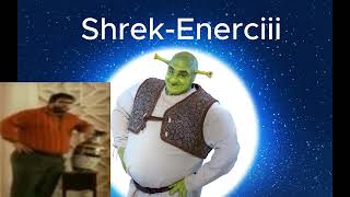 Shrek-Enerciiiiii