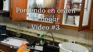 Organización y limpieza de la cocina / limpieza / Poniendo en orden tu hogar Temporada 4, video #3