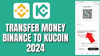 How To Transfer/Deposit  Money/Assets  From Binance To Kucoin On Mobile (Withdraw/Move Money 2024)