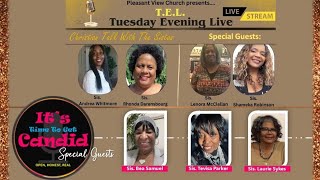 T.E.L. Tuesday Evening LIVE "Christian Talk With The Sistas"