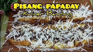 Pisang Papaday, kuliner Bandung laris manis, enak,legit,wajib coba!#pisanggoreng#pisangkekinian