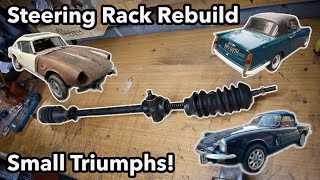 Rebuilding a Small Chassis Triumph Steering Rack | 1969 Triumph Spitfire Mk3 | Part 8