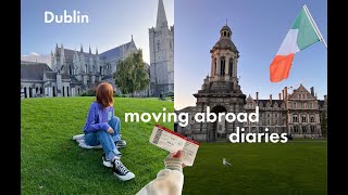 moving abroad diaries | student at Trinity College Dublin | my new life in Dublin, living alone 💌