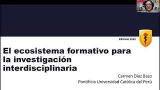 EPICAH 2022-I: El ecosistema formativo para la investigación interdisciplinaria