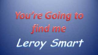 Leroy Smart - youre going to find me (Rocking Time Riddim)