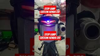 Stop Lamp Custom Honda CRF#honda #hondacrf #trail#oneheart #shorts #short #shortvideo #reels