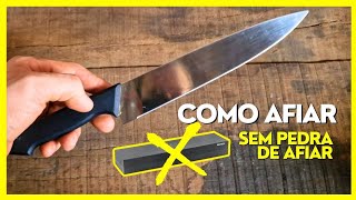 Como Afiar uma Faca Sem Pedra de Afiar: 3 Dicas Simples e Eficazes