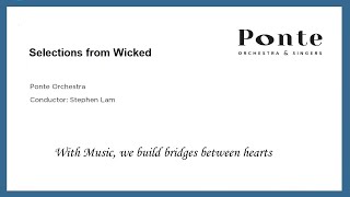 Ponte Orchestra 本地樂團： Selection from "Wicked"