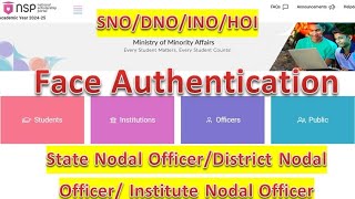 SNO/DNO/INO/ HOI Face Authentication on National Scholarship Portal NSP