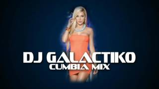 Cumbia mix Dj Galactiko