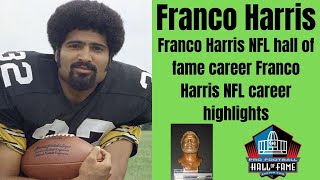 Franco Harris NFL hall of fame career | Franco Harris NFL career highlights