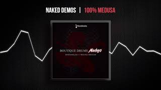 Medusa Naked Demos