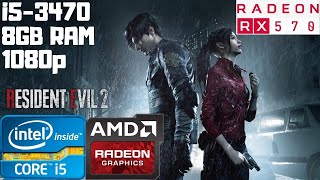 Resident Evil 2 Remake | i5-3470 | RX 570 8GB | 8GB RAM DDR3 |1080p Gameplay PC Benchmark