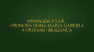 A Princesa Maria Gabriela de Orleans e Bragança - discurso para os brasileiros