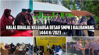 Halal Bihalal Keluarga Besar SMPN 1 Kalibawang 1444 H/2023