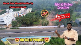 😍On Road Project 😳Hot Location🔥Commercials&Residential #houseforsale #Guduvanchery #Villaforsale