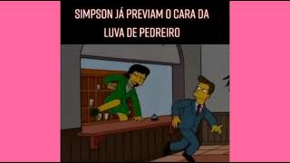 Os Simpsons previram o cara da luva de pedreiro