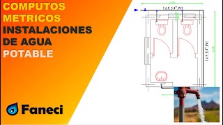 CALCULO DE COMPUTOS METRICOS DE INSTALACIONES DE AGUA POTABLE✅