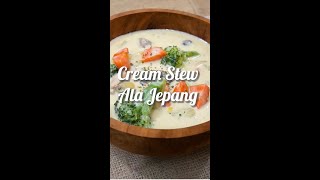 Resep Cream Stew Ala Jepang dari Nol