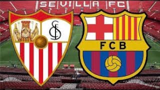 مباراة برشلونة واشبيلية اليوم الدوري الاسباني Barcelona and Sevilla match today, Spanish League