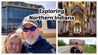 Northern Indiana, RV hall of fame, Notre dame and Studebaker (Newbie Full Time RV life) EP 6