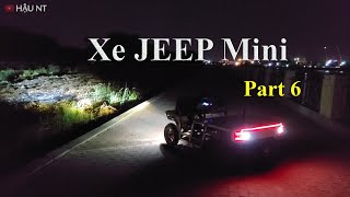 Xe 4 bánh tự chế (Jeep Mini) Part 6_[Góc Sáng Tạo]