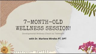 7-MONTH-OLD INITIAL WELLNESS SESSION